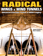 Radical Wings & Wind Tunnels: Advanced Concepts Tested at NASA Langley
