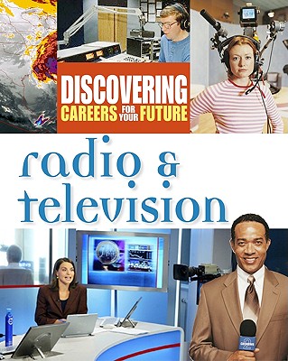 Radio and Television - Facts On File