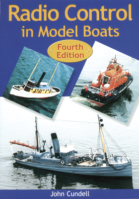 Radio Control in Model Boats - Cundell, John