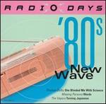 Radio Days: '80s New Wave