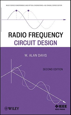 Radio Frequency Circuit Design - Davis, W Alan