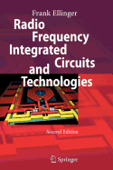 Radio Frequency Integrated Circuits and Technologies