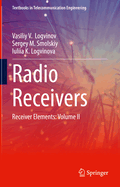 Radio Receivers: Receiver Elements: Volume II