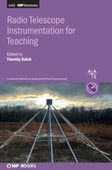 Radio Telescope Instrumentation for Teaching