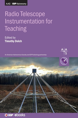 Radio Telescope Instrumentation for Teaching - Dolch, Timothy (Editor)