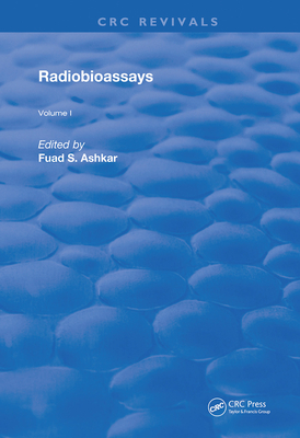 Radiobioassays - Ashkar, Fuad S. (Editor)