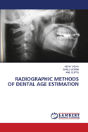 Radiographic Methods of Dental Age Estimation