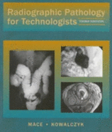 Radiographic Pathology for Technologists