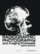 Radiographic Photography and Imaging Processes
