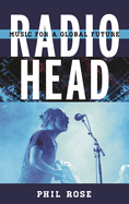 Radiohead: Music for a Global Future