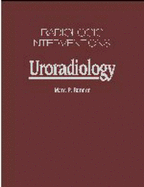 Radiologic Interventions: Uroradiology