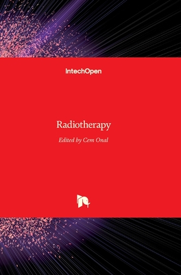 Radiotherapy - Onal, Cem (Editor)