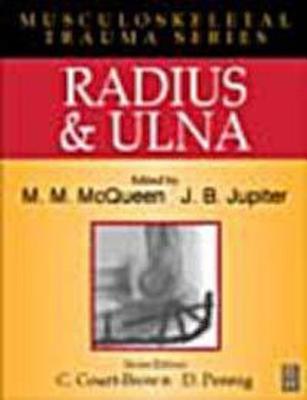 RADIUS & ULNA - Jupiter, Jesse B (Editor)