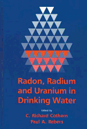 Radon, Radium, and Uranium in Drinking Water