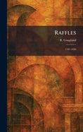 Raffles: 1781-1826