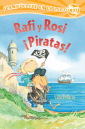 Rafi Y Rosi �Piratas!