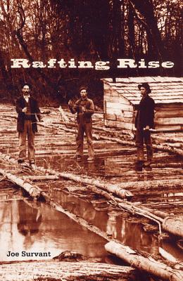 Rafting Rise - Survant, Joe