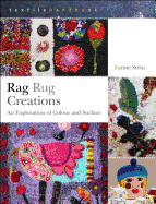 Rag Rug Creations: An Exploration of Colour and Surface