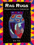 Rag Rugs: Contemporary Projects in a Traditional Craft