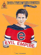 Rage Against the Machine - Evil Empire
