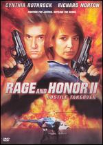 Rage and Honor II: Hostile Takeover