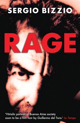 Rage - Bizzio, Sergio, and Hopkinson, Amanda (Translated by)
