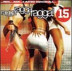 Ragga Ragga Ragga, Vol. 15