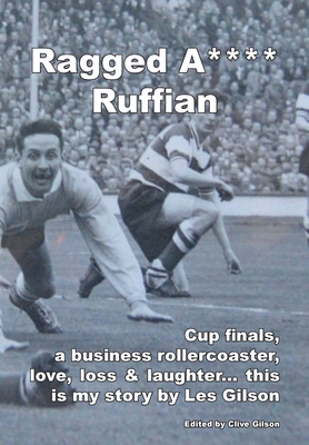 Ragged A**** Ruffian - Gilson, Les