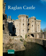 Raglan Castle - Kenyon, John R.