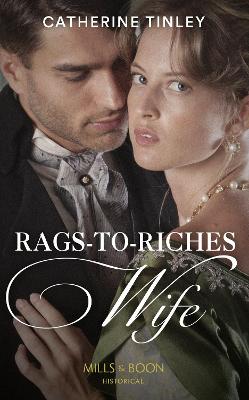 Rags-To-Riches Wife - Tinley, Catherine