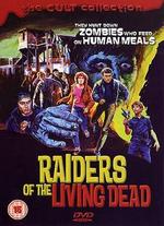 Raiders of the Living Dead
