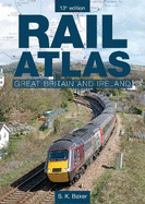 Rail Atlas Great Britain and Ireland 13th Edition