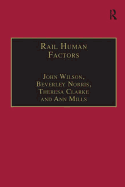Rail Human Factors: Supporting the Integrated Railway