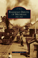 Railroad Depots of Michigan: 1910-1920