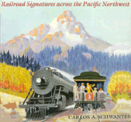 Railroad Signatures Across the Pacific Northwest