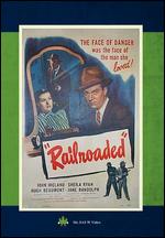 Railroaded - Anthony Mann