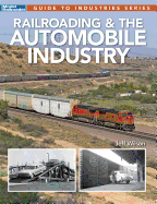 Railroading & the Automobile Industry