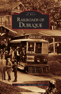 Railroads of Dubuque
