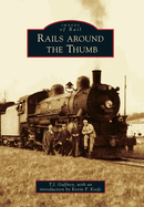 Rails Around the Thumb