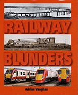 Railway Blunders