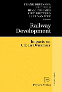 Railway Development: Impacts on Urban Dynamics
