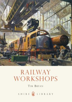 Railway Workshops - Bryan, Tim