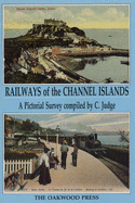 Railways of the Channel Islands