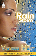 Rain Storm: Only Love Could Calm Her Raging Storm