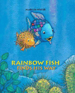 Rainbow Fish Finds His Way
