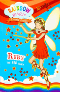 Rainbow Magic Rainbow Fairies Book #1: Ruby the Red Fairy