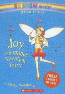 Rainbow Magic Special Edition: Joy the Summer Vacation Fairy