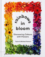 Rainbows in Bloom: Discovering Colours with Flowers