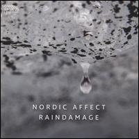 Raindamage - Gu�r�n Hrund Har�ard�ttir (viola); Halla Steinunn Stef�nsd�ttir (violin); Hanna Loftsd�ttir (cello); Ima Nava Dunkelman (drums); Nordic Affect; Uchiwa Daiko (drums)