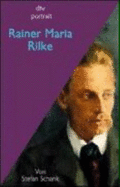 Rainer Maria Rilke - Schank, Stefan